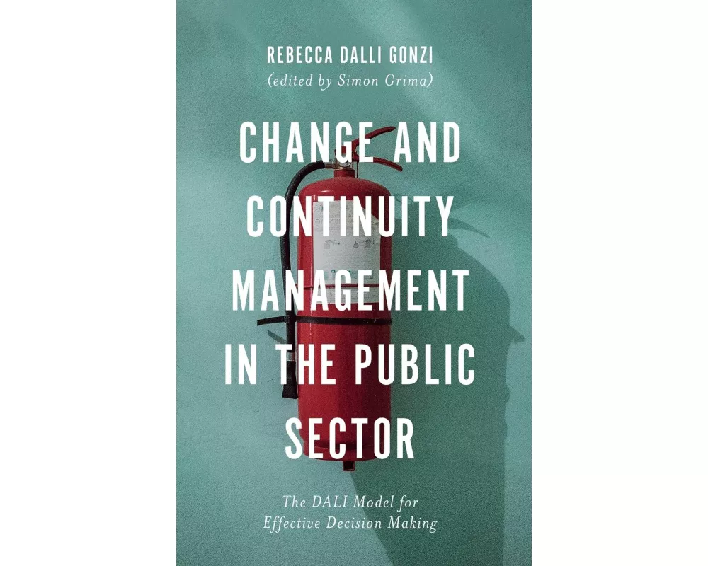 Change and Continuity Management in the Public Sector