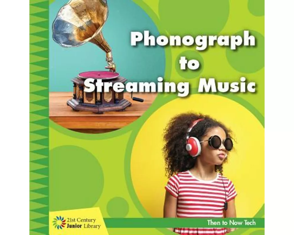 Phonograph to Streaming Music
