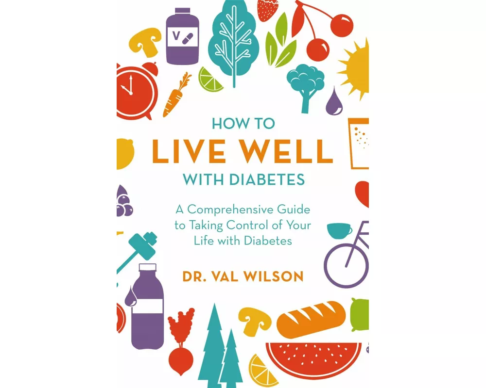 How to Live Well with Diabetes