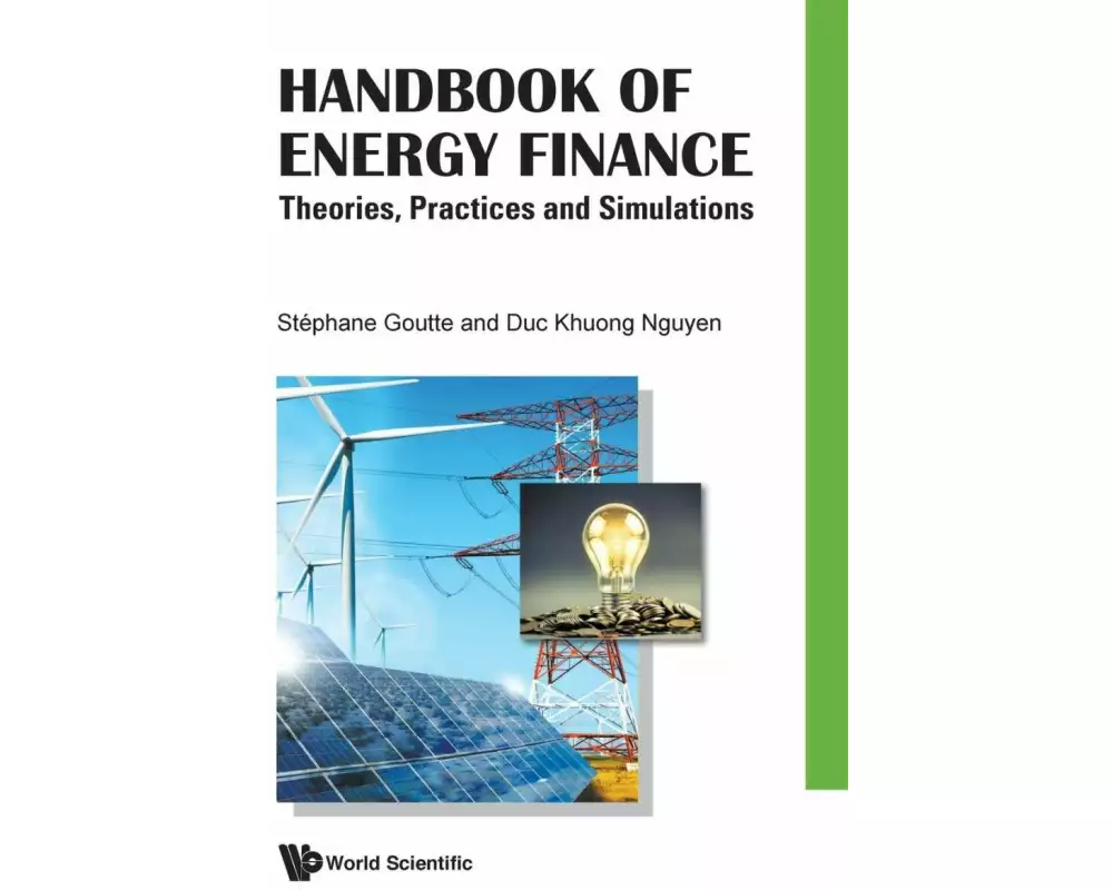 Handbook Of Energy Finance: Theories, Practices And Simulations