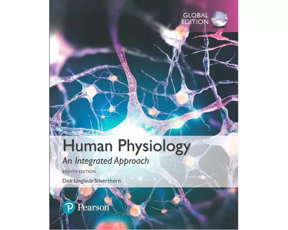 Human Physiology: An Integrated Approach, Global Edition