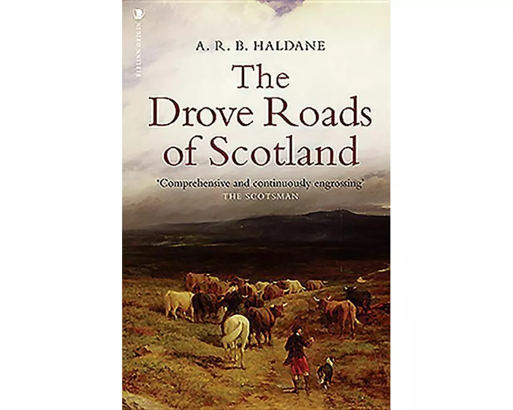The Drove Roads of Scotland