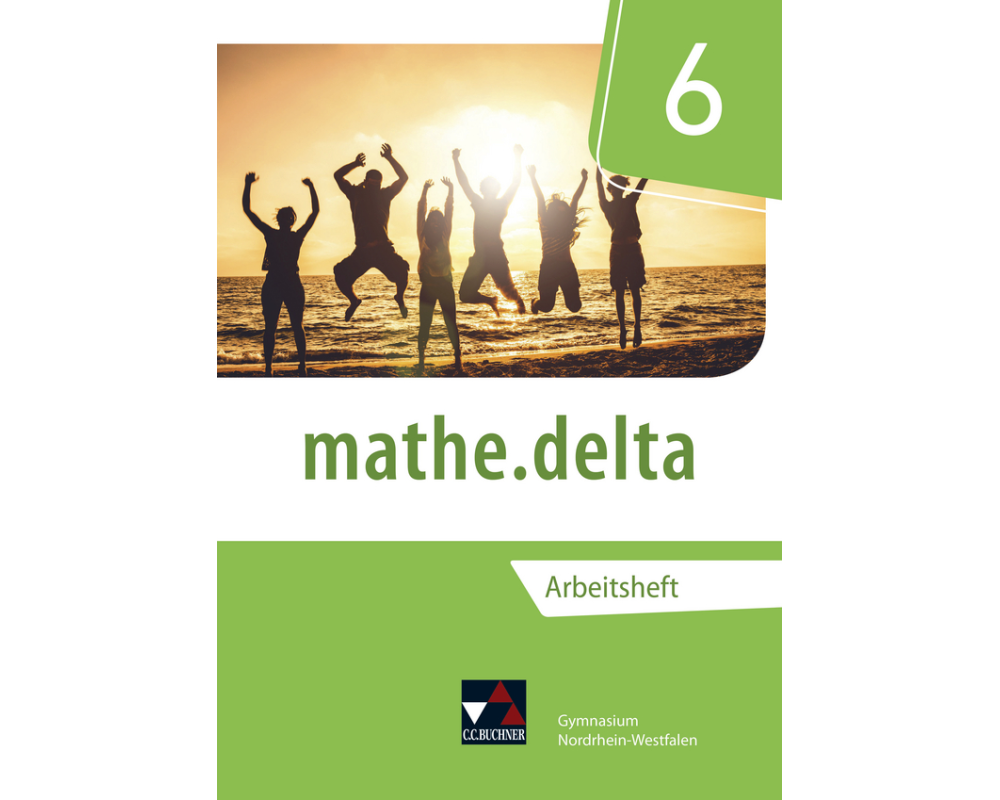 mathe.delta 6 Arbeitsheft Nordrhein-Westfalen