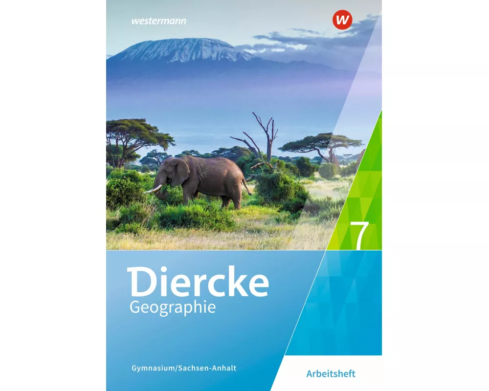 Diercke Geographie - Ausgabe 2017 für Gymnasien in Sachsen-Anhalt