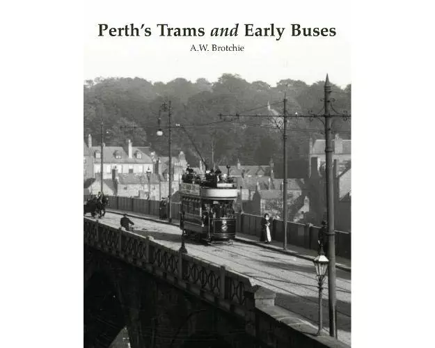 Perth's Trams and Early Buses