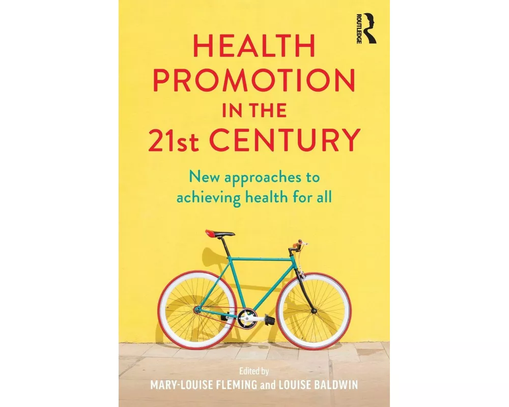 Health Promotion in the 21st Century