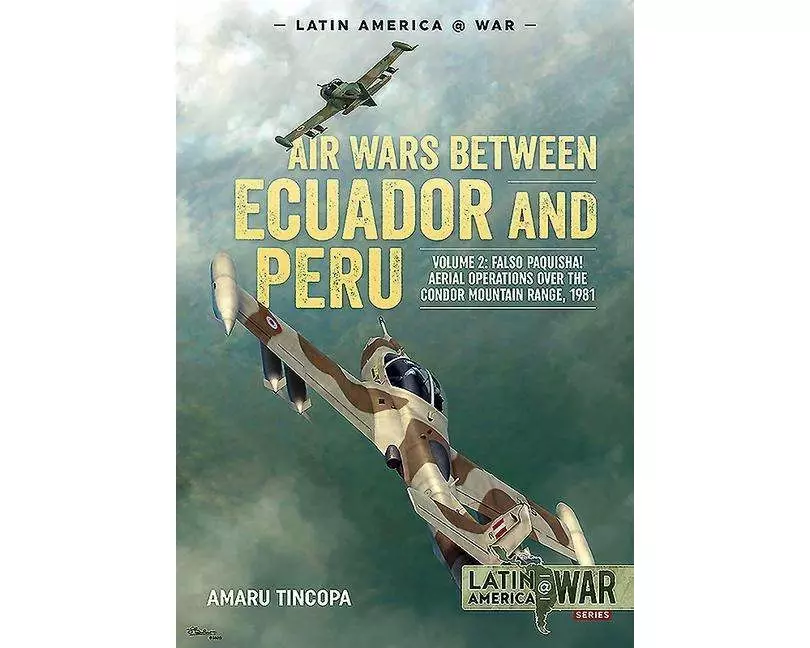Air Wars between Ecuador and Peru