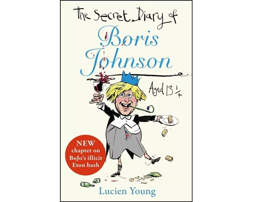 The Secret Diary of Boris Johnson Aged 13¼