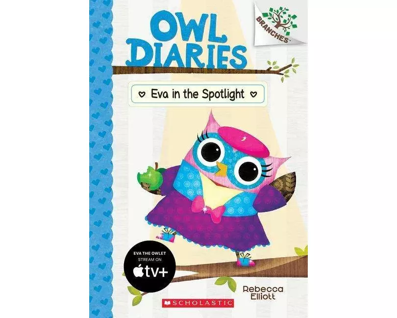 Eva in the Spotlight: A Branches Book (Owl Diaries #13)