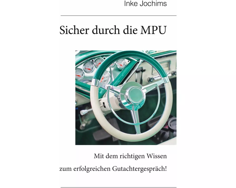 Sicher durch die MPU