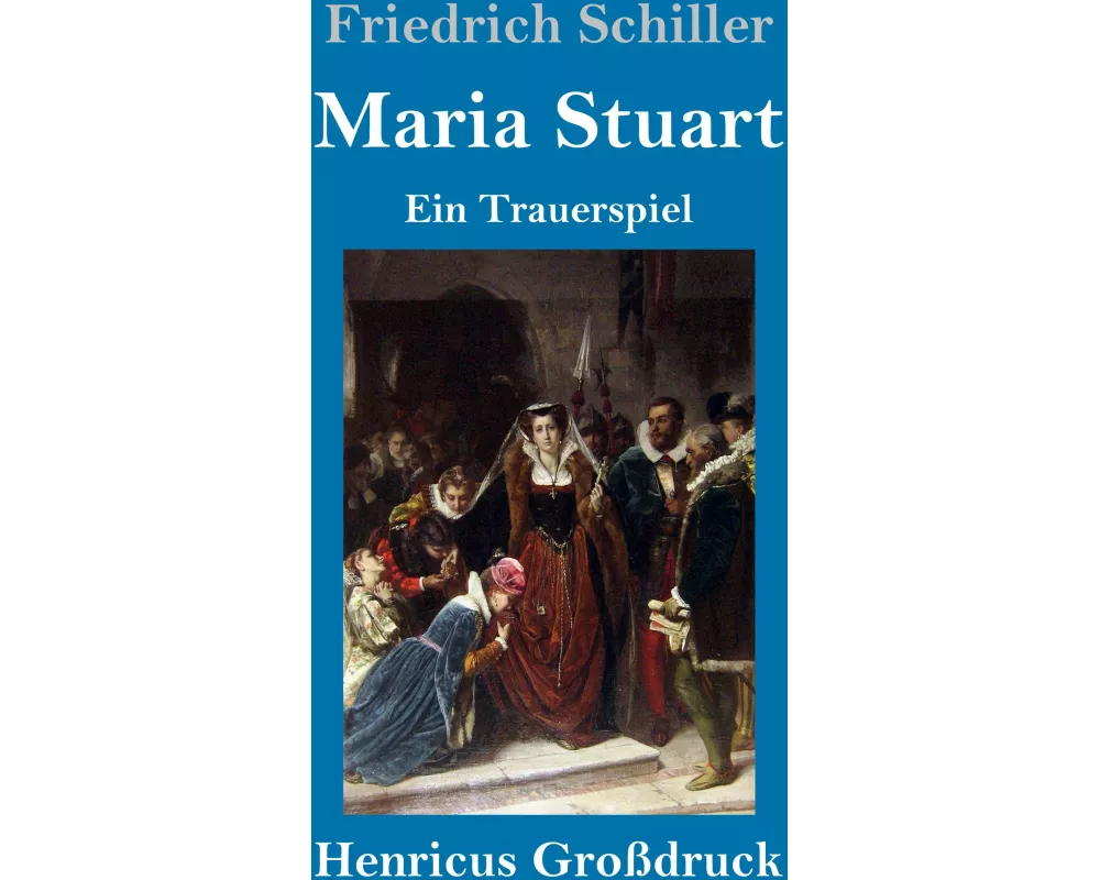 Maria Stuart (Großdruck)