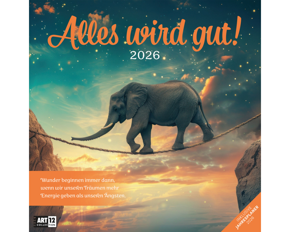 ACKERMANN Bildkalender 2026 4633 Alles wird gut ML 30x30cm