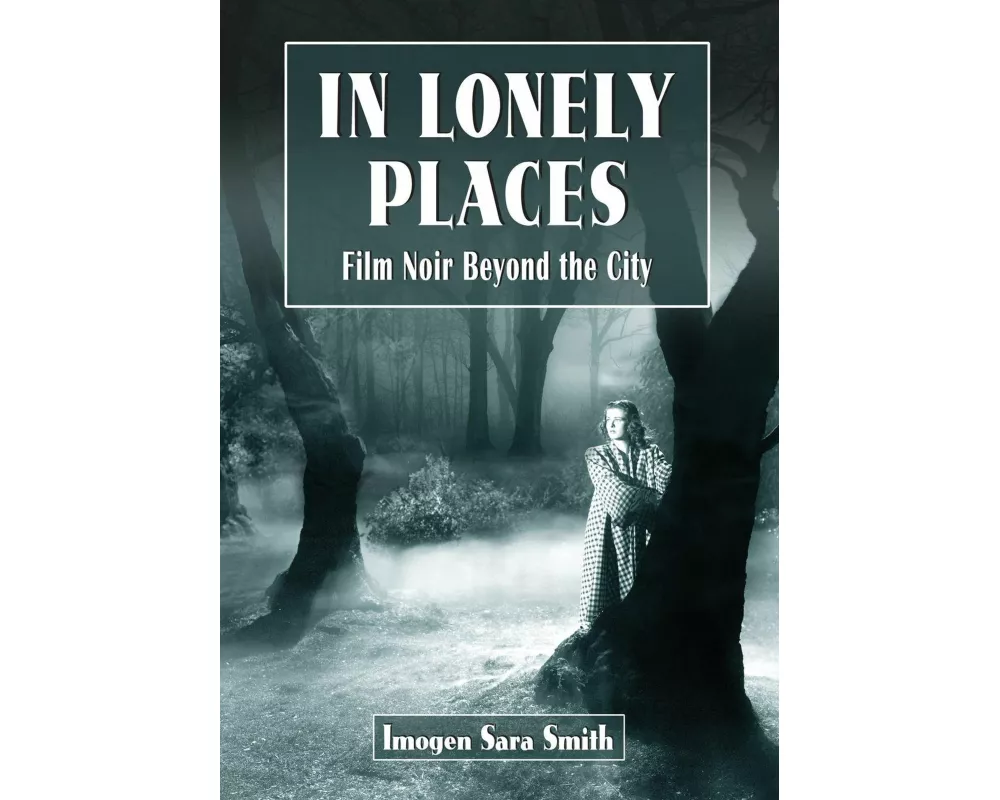 In Lonely Places