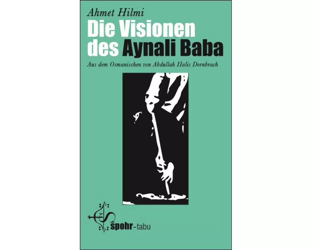 Die Visionen des Aynali Baba