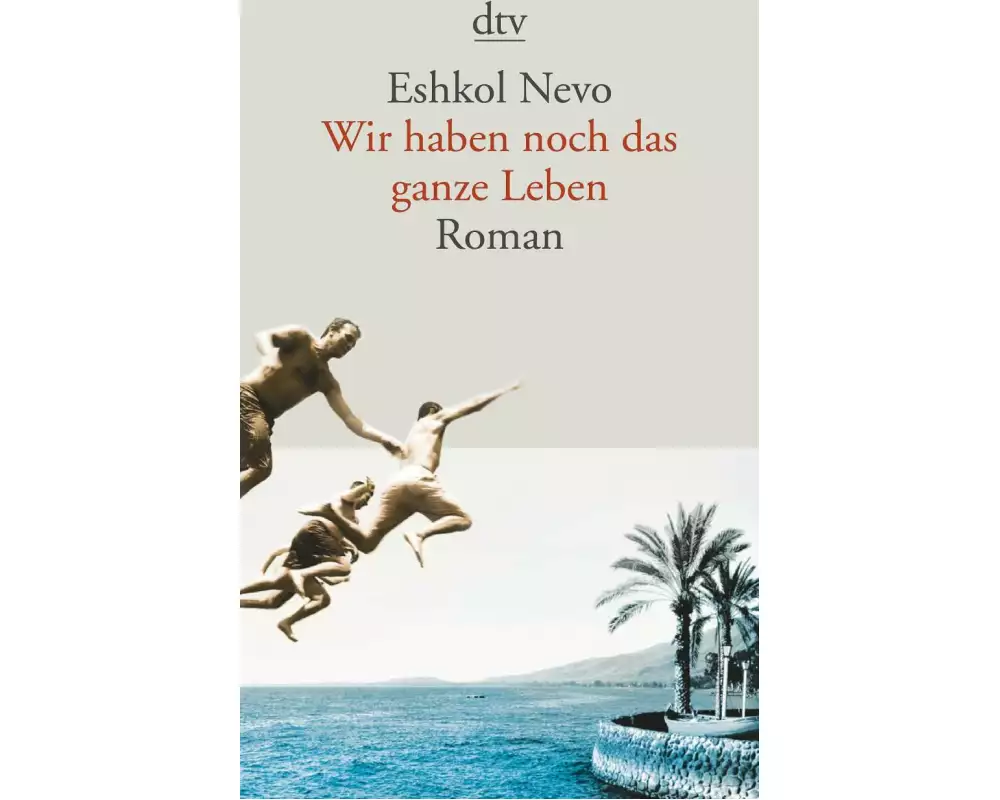 Wir haben noch das ganze Leben