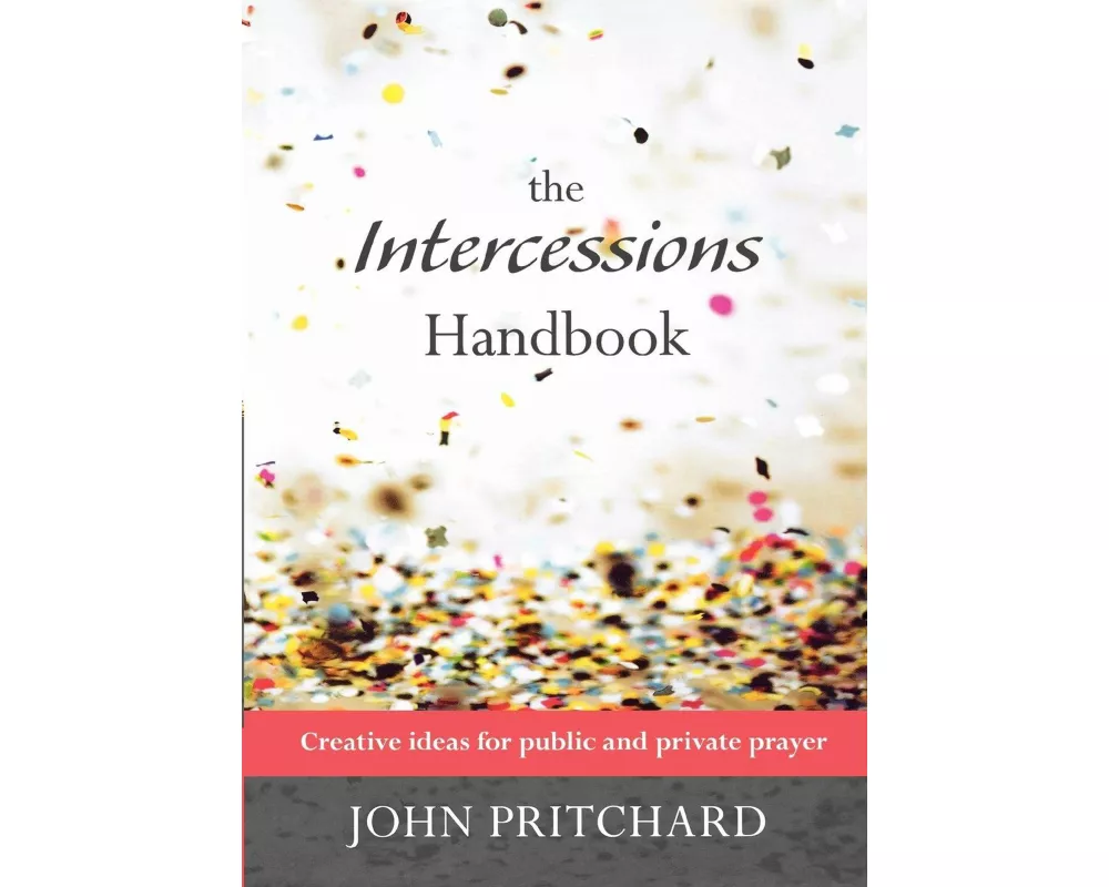 The Intercessions Handbook