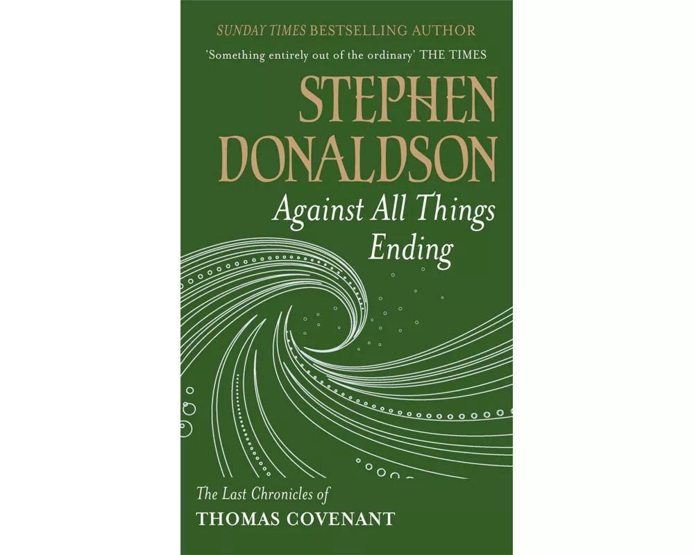 Against All Things Ending