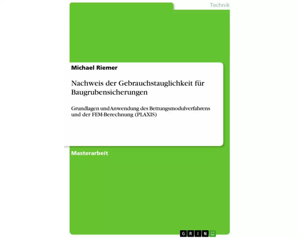 Nachweis der Gebrauchstauglichkeit für Baugrubensicherungen