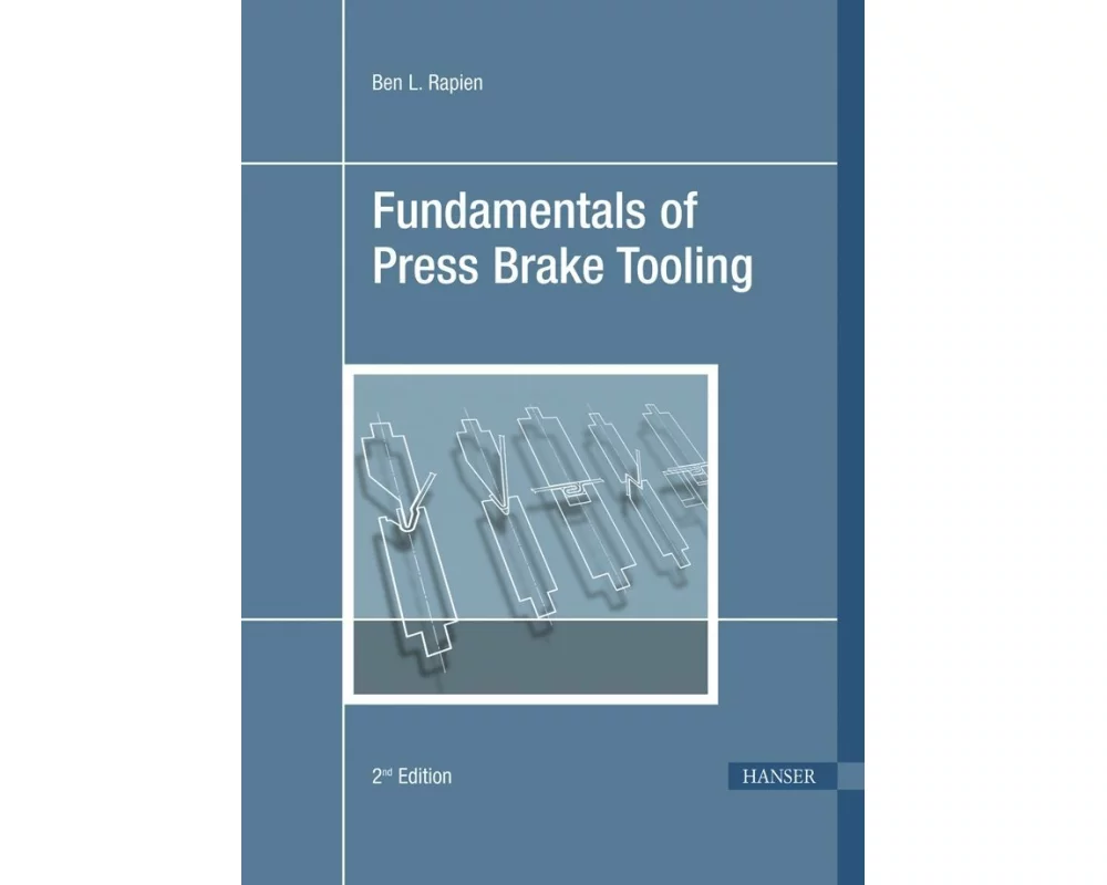 Fundamentals of Press Brake Tooling