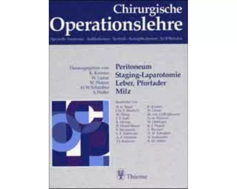 Band 5: Peritoneum, Staging-Laparotomie, Leber, Pfortader, Milz