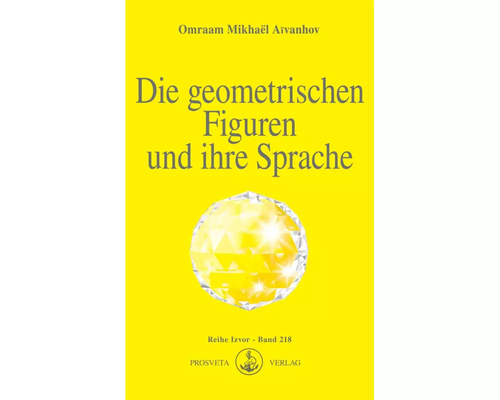 Die geometrischen Figuren und ihre Sprache