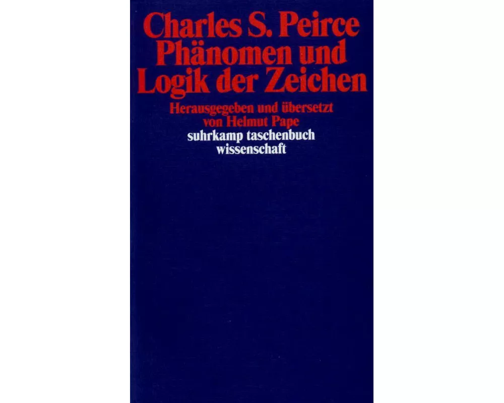 Phänomen und Logik der Zeichen