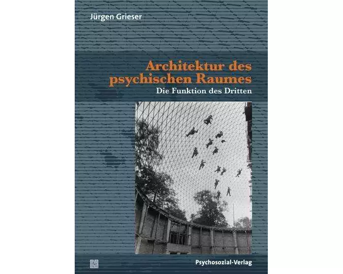 Architektur des psychischen Raumes