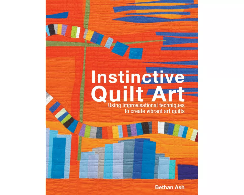 Instinctive Quilt Art
