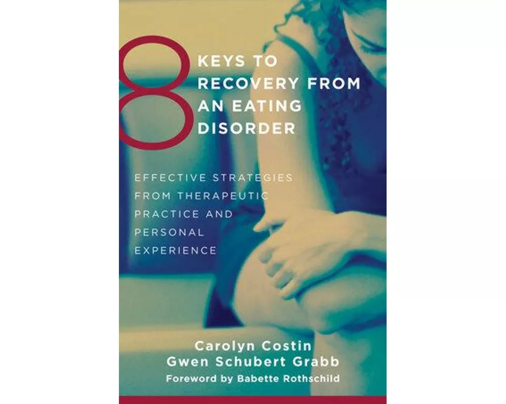 8 Keys to Recovery from an Eating Disorder
