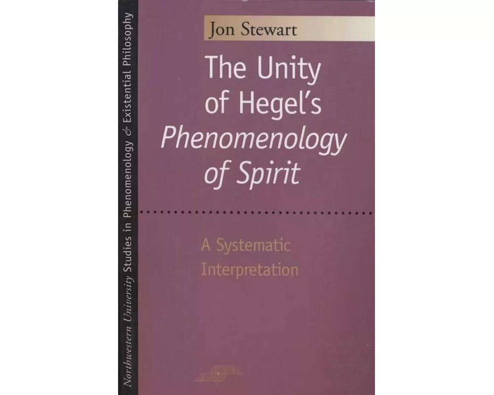 The Unity of Hegel's Phenomenology of Spirit