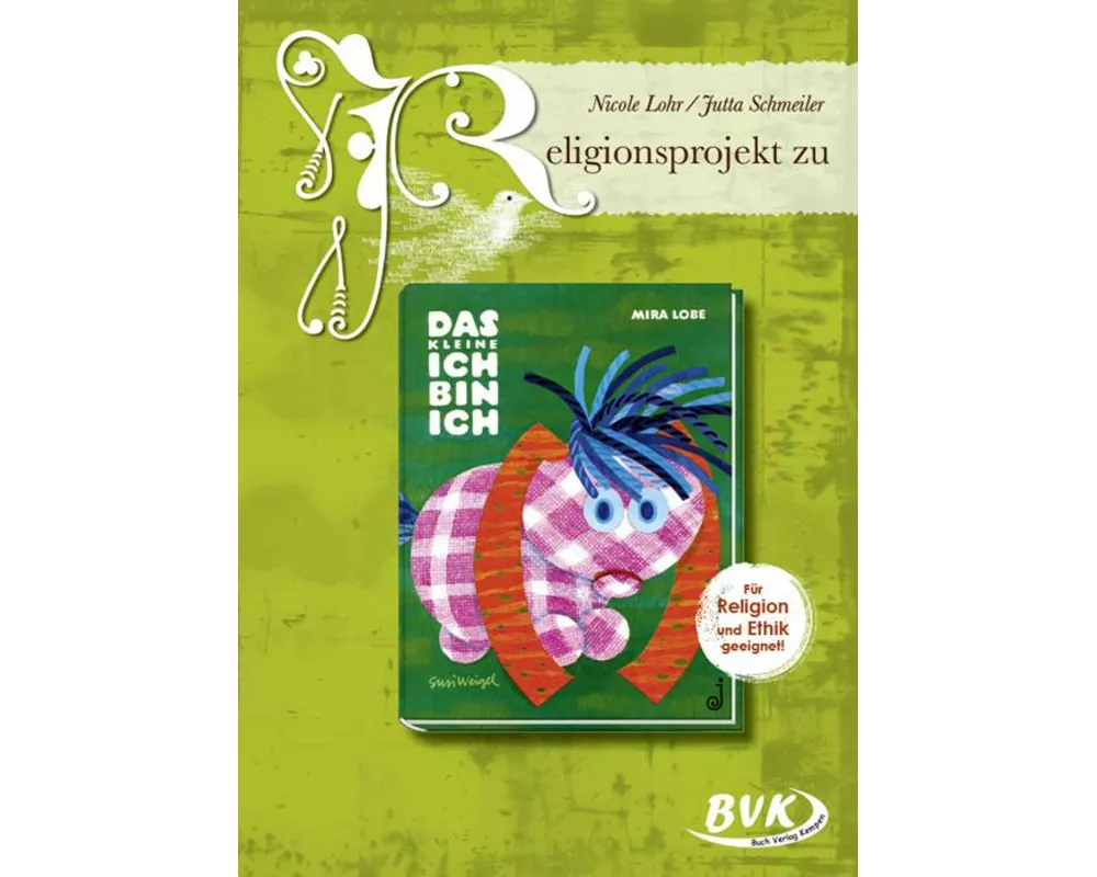 Religionsprojekt zu Das kleine Ich bin ich