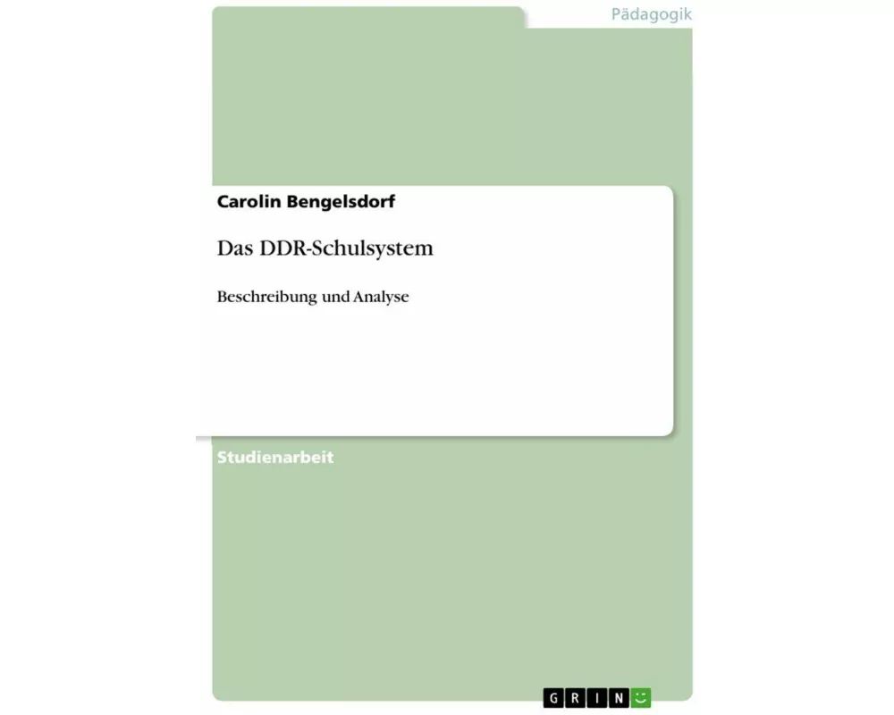 Das DDR-Schulsystem