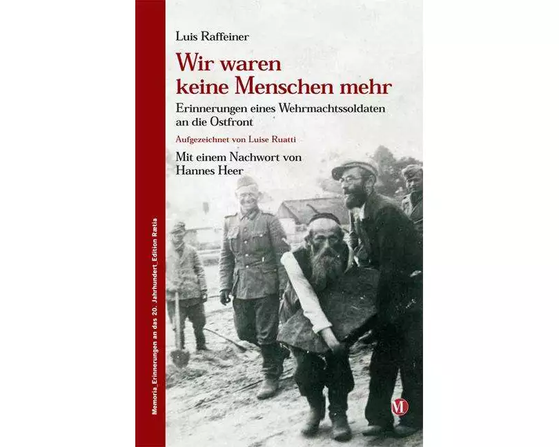 Wir waren keine Menschen mehr