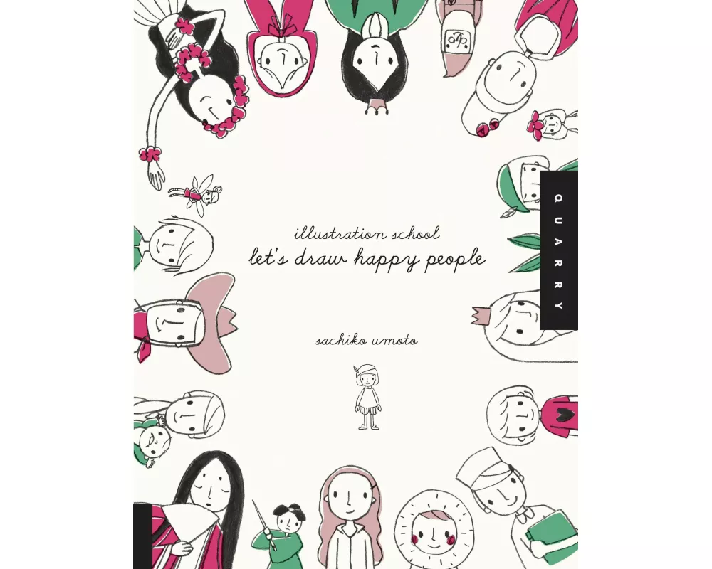 Illustration School: Let's Draw Happy People