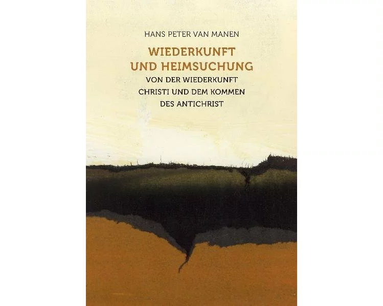 Wiederkunft und Heimsuchung