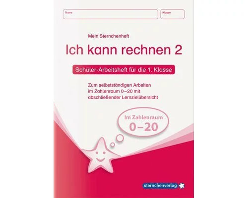 Ich kann rechnen 2. Schüler-Arbeitsheft für die 1. Klasse