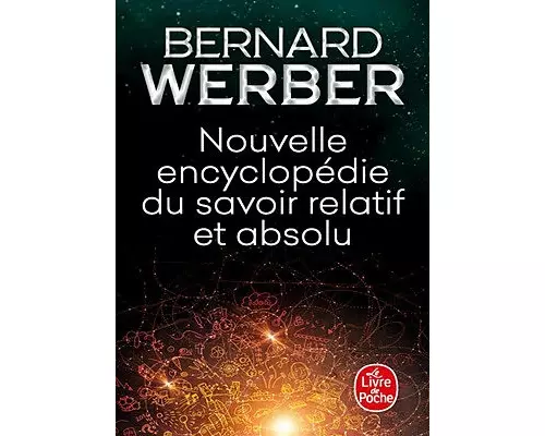 Nouvelle encyclopédie du savoir relatif et absolu