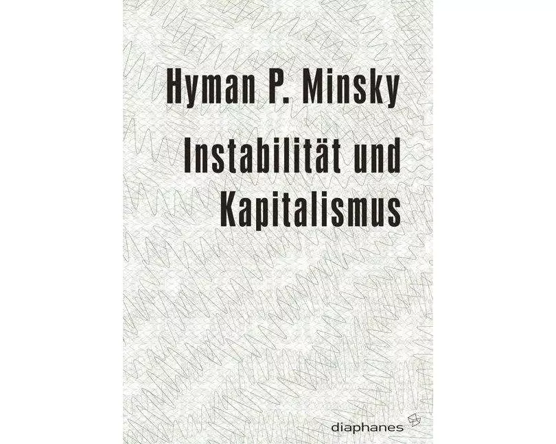 Instabilität und Kapitalismus
