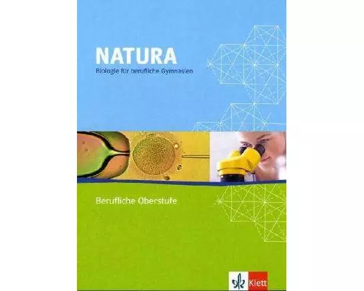 Natura - Biologie für berufliche Gymnasien / Schülerbuch 11. bis 13. Schuljahr