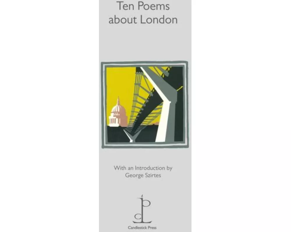Ten Poems About London