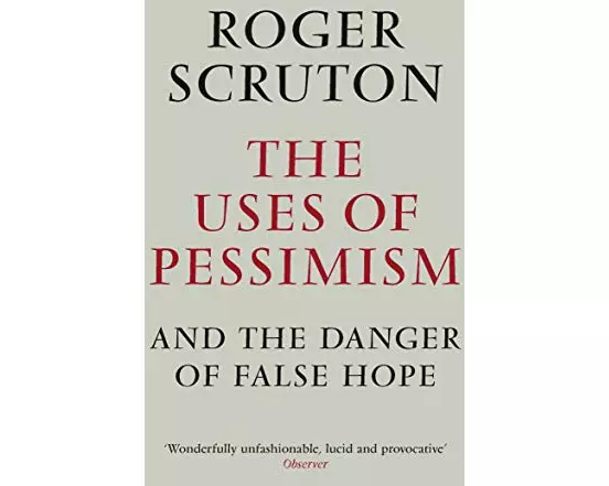 The Uses of Pessimism