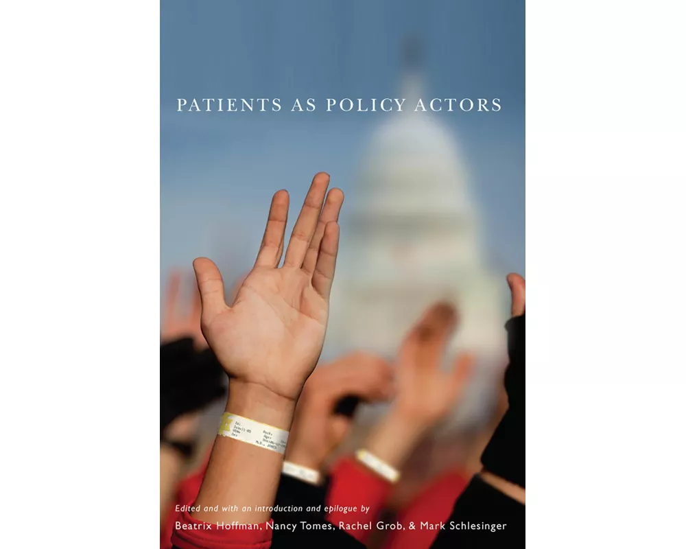 Patients as Policy Actors
