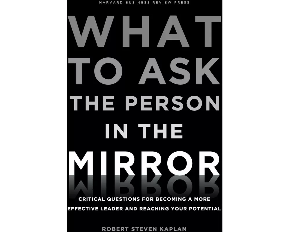 What to Ask the Person in the Mirror