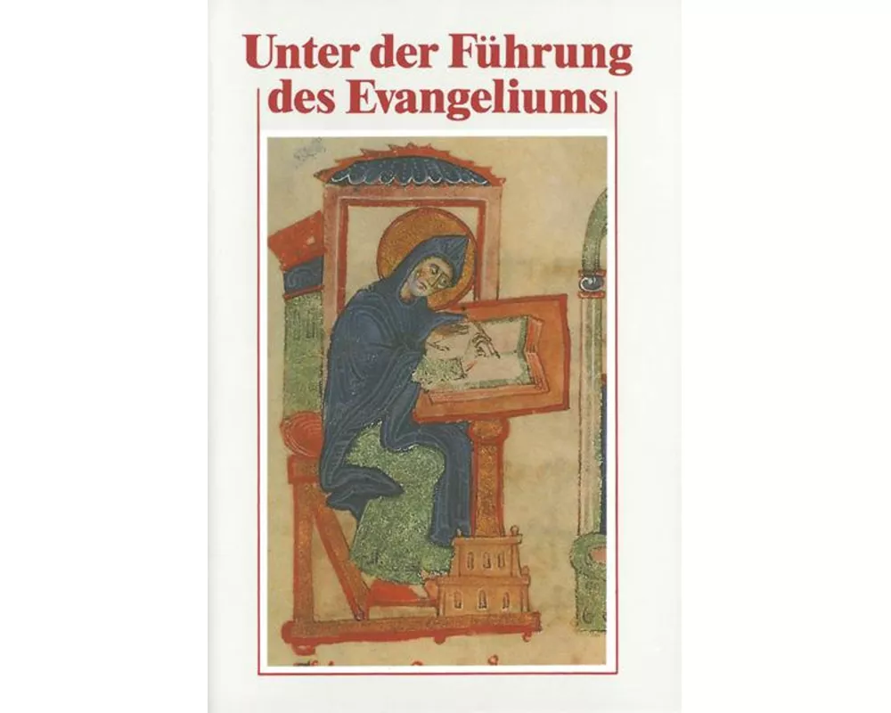 Unter der Führung des Evangeliums
