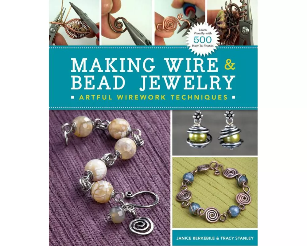 Making Wire & Bead Jewelry