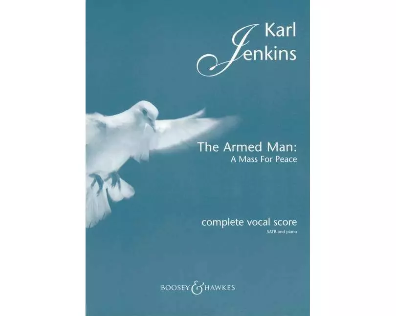 The Armed Man: A Mass for Peace