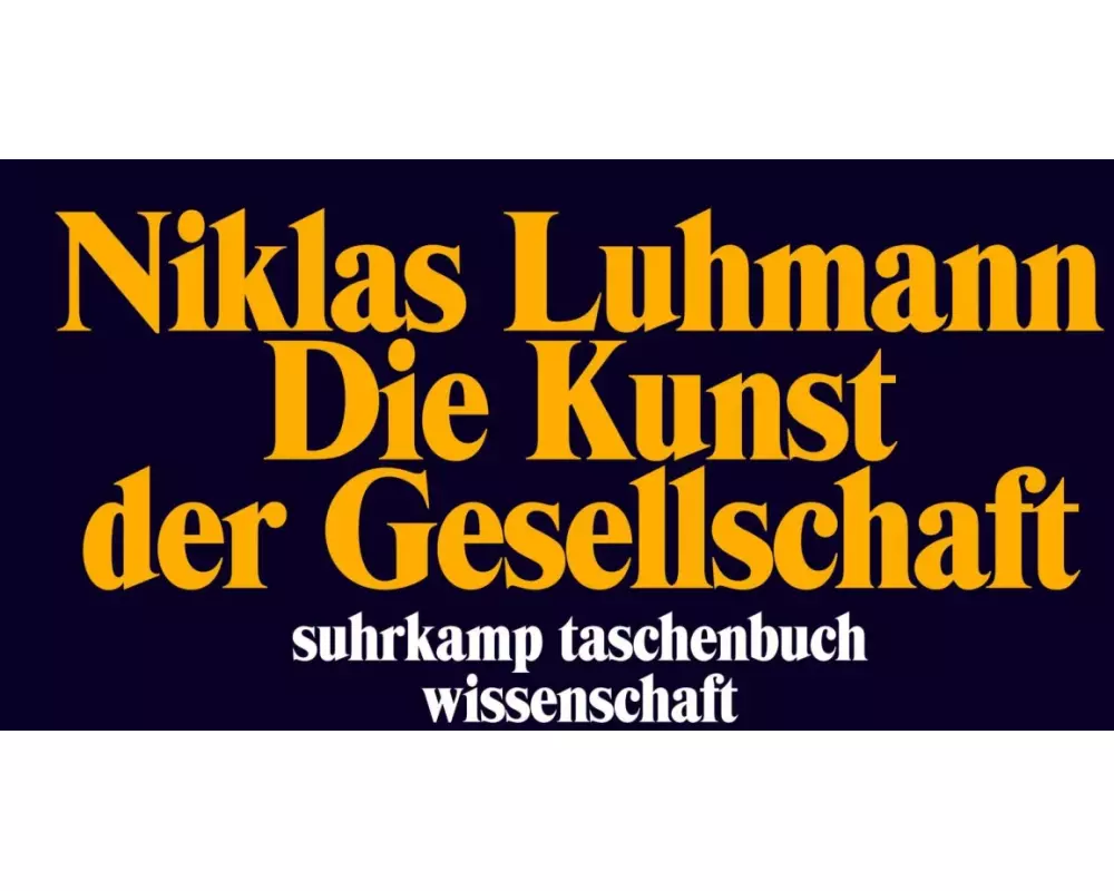 Die Kunst der Gesellschaft