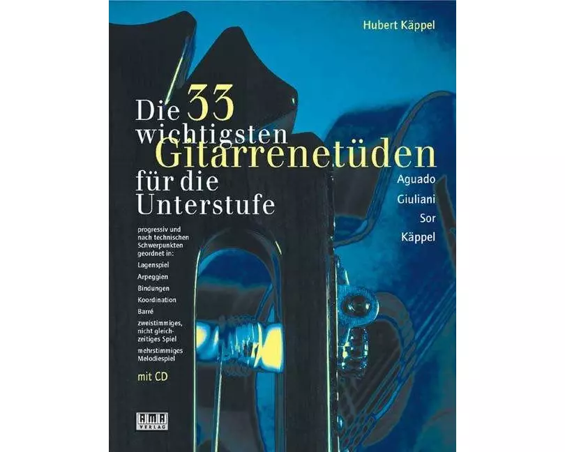 Die dreiunddreissig (33) wichtigsten Gitarrenetüden. Mit CD