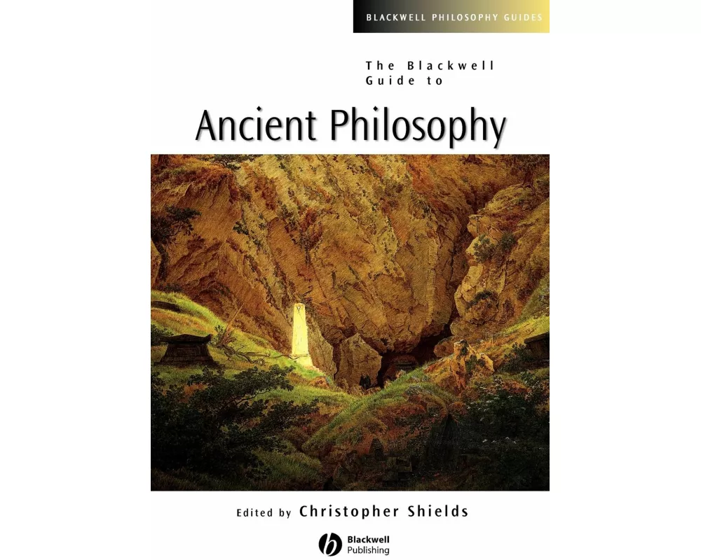 The Blackwell Guide to Ancient Philosophy