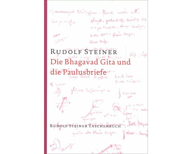 Die Bhagavad Gita und die Paulusbriefe